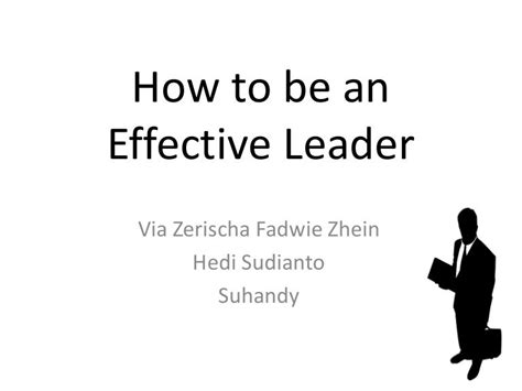 how to be an effective leader