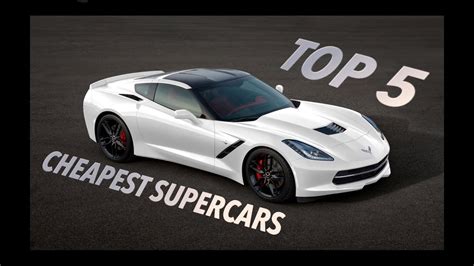 Top 5 Cheapest Supercars Youtube