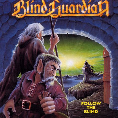Follow The Blind Album De Blind Guardian Spotify