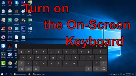 How To Turn On The On Screen Keyboard Windows 10 2017 Youtube