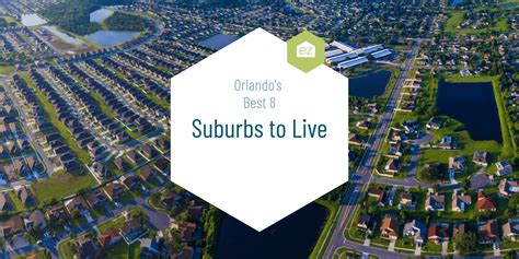 Orlandos 8 Best Suburbs To Live