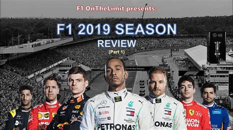 F1 2019 Season Review F1 Onthelimit Edition Part 1 Youtube