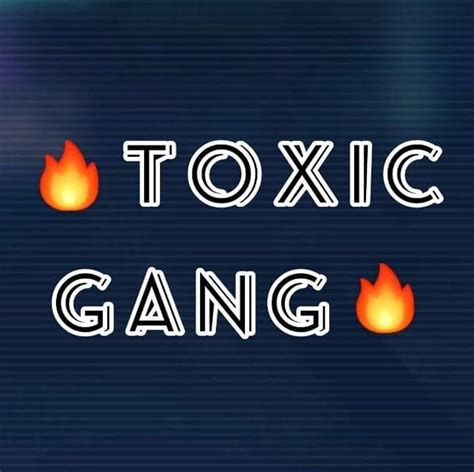 Toxic Gang