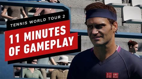 Tennis World Tour 2 11 Minutes Of Gameplay ข้อมูลทั้งหมดที่เกี่ยวข้องกับเกม เทนนิส Pcที่