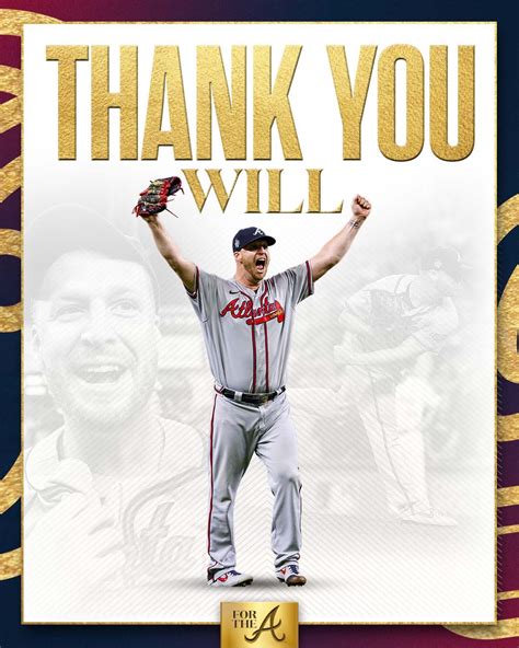 Atlanta Braves On Twitter On Behalf Of Braves Country Thank You Will