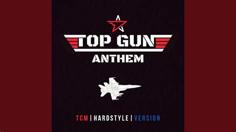 Top Gun Anthem Hardstyle Version Youtube