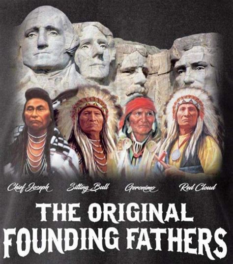 The Original Founding Fathers Chief Joseph Red Cloud Sitting Bull