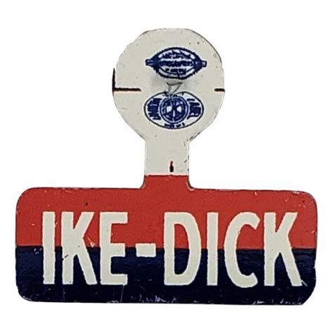 Ike Dick Campaign Lapel Pin