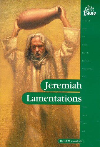 Jeremiah Lamentations The Peoples Bible Kindle Edition By Gosdeck