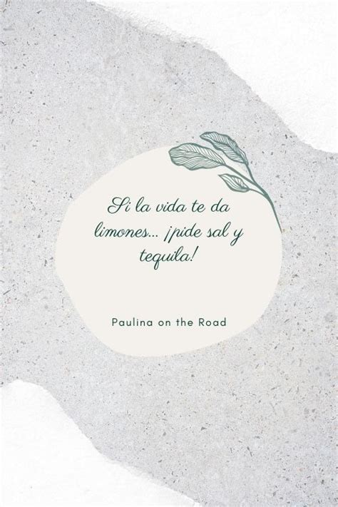 28 Spanish Quotes About Life That Will Make You Feel Good Paulina On