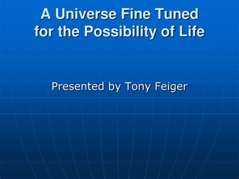 Ppt A Universe Fine Tuned For The Possibility Of Life Powerpoint