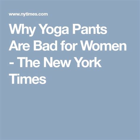 why yoga pants are bad for women yoga pants yoga pants women womens sweatpants