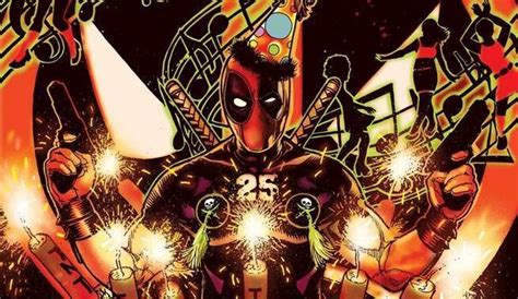 Deadpool 7 Preview Celebrate 25 Years Of Wade Wilson