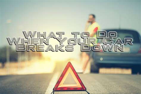 What To Do When Your Car Breaks Down Ica Agency Alliance Inc