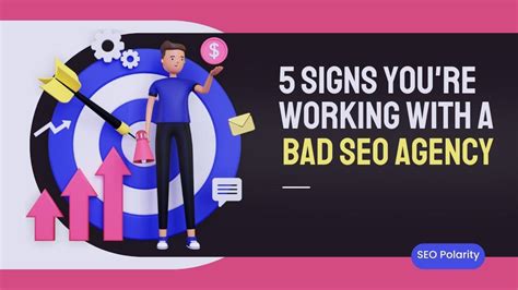 5 Signs Youre Working With A Bad Seo Agency Seopolarity