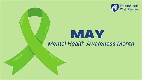 Mental Health Awareness Month Resources To Support Your Well Being Penn State World Campus Blog