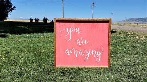You Are Amazing Wood Sign