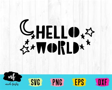 Hello World Svg Cut File Newborn Svg Baby Svg Announcement Etsy