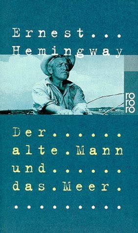 Ernest Hemingway Der Alte Mann Und Das Meer Buchlingreport