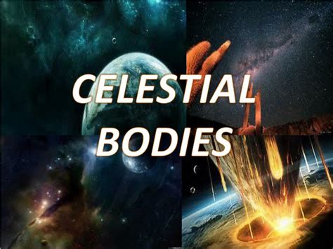 Ppt Celestial Bodies Powerpoint Presentation Free Download Id2224346