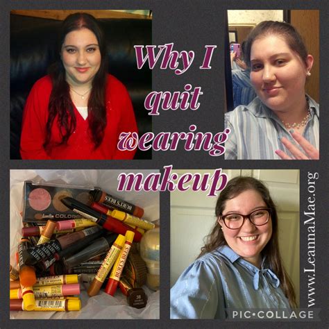 Why I Quit Wearing Makeup Leanna Mae Org
