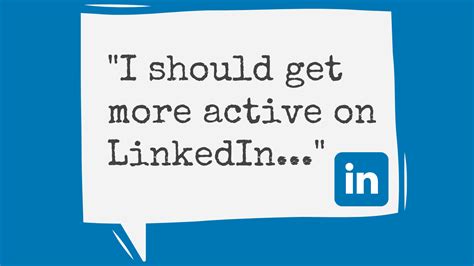 How to Get More Active and Effective on LinkedIn | The Social Media