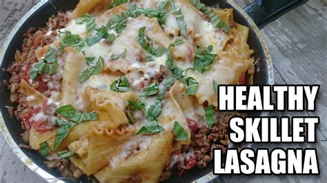 Healthy Skillet Lasagna Recipe Episode 216 Youtube