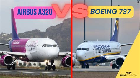 Boeing 737 Vs Airbus A320 Pilot Prostective Comparison Youtube