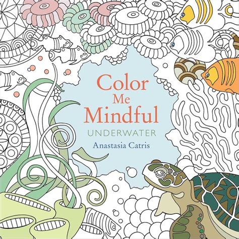 Color Me Mindful Adult Coloring Books Popsugar Smart