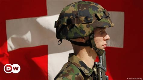 Swiss Army Conscription To Stay Dw