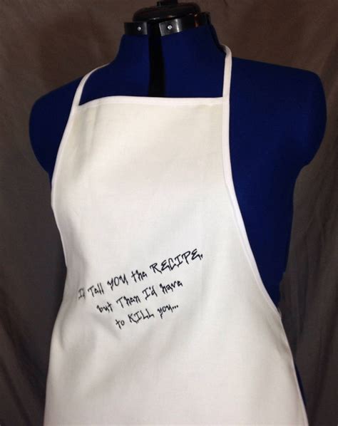 Funny Apron Id Tell You The Recipe But Id Have To Kill You By Sewluvitbyandrea On Etsy