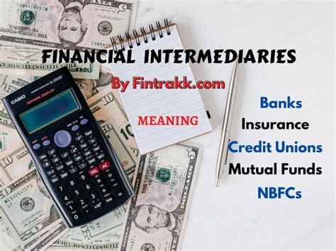 Financial Intermediaries Meaning Types And Importance Fintrakk