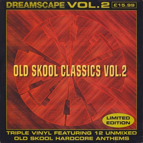 Dreamscape Old Skool Classics Vol 2 Vinyl Lp Compilation Limited Edition Discogs