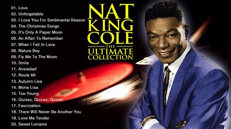 Nat King Cole Greatest Hits Full Album 2018 Best Songs Of Nat King