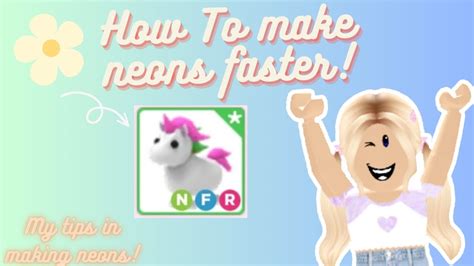 Tips On How To Make Neons Faster In Adopt Me ★ Youtube