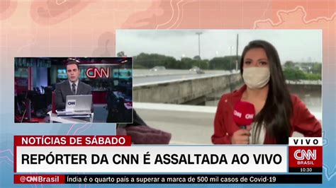 Jornalista Da Cnn Sendo Assaltada Ao Vivoo Brasil NÃo É Para Amadores Youtube
