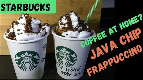 Starbucks Coffee At Home Java Chip Frappuccino Coffee By Sneha
