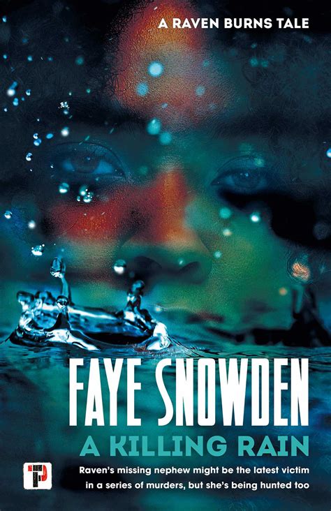A Killing Rain Book By Faye Snowden Official Publisher Page Simon