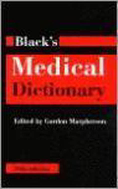 Blacks Medical Dictionary Gordon Macpherson 9780713645668 Boeken