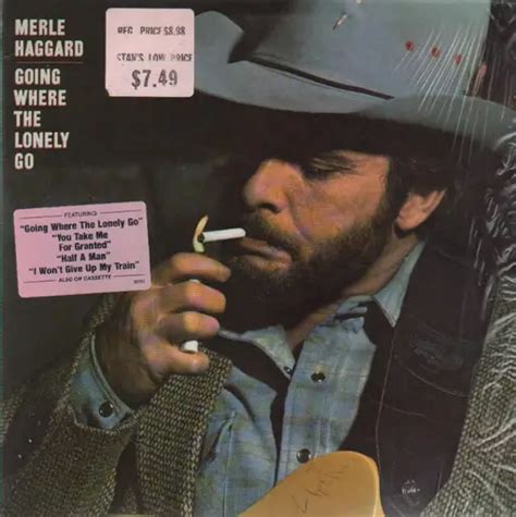 Going Where The Lonely Go Merle Haggard 7inch Recordsale