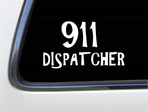 Thatlilcabin 911 Dispatcher 8 Hm413 Car Sticker Decal