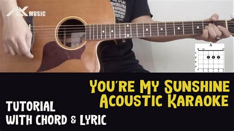 Youre My Sunshine Acoustic Karaoke With Chord And Lyric Youtube
