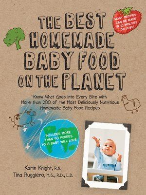 They have a strong sense of their likes and dislikes, and they've learned to use their emotions to get. The Best Homemade Baby Food For Your 10-11 Month Old by ...