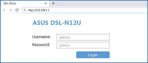 ASUS DSL-N12U - Default login IP, default username & password