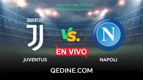 Watch italian serie a streams online and free. Juventus vs. Napoli EN VIVO: Horarios y canales TV dónde ...