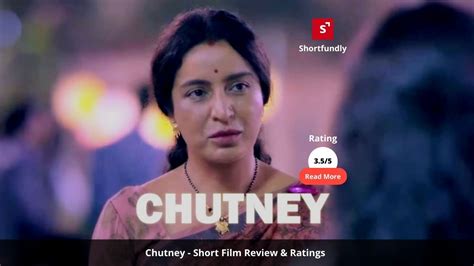 Chutney Hindi Short Film Tisca Chopra Royal Stag Barrel Shortfundly