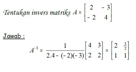 Contoh Soal Matriks Invers Dan Jawabannya - Contoh Soal Terbaru