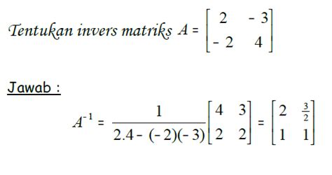 Contoh Soal Matriks Invers Dan Jawabannya