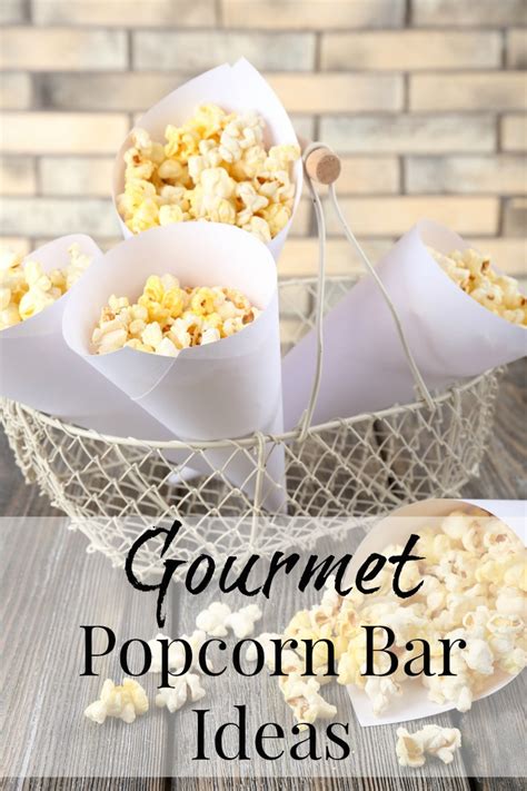 Gourmet Popcorn Bar Ideas Free Homeschool Deals