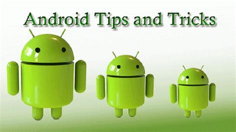 Top 10 Coolest Android Tips And Tricks You Probably Didnt Know